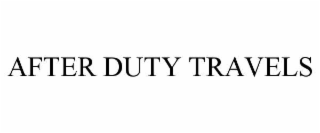 after duty travels
