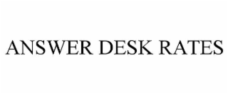 answer desk rates