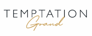 temptation grand