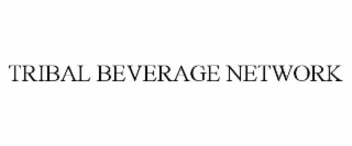 tribal beverage network