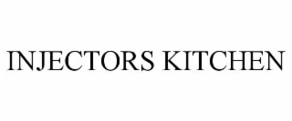 injectors kitchen