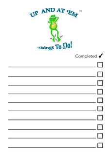 things to do! up and at 'em tm completed