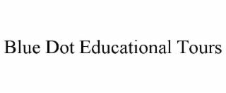 blue dot educational tours
