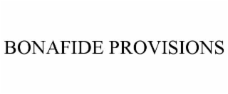bonafide provisions