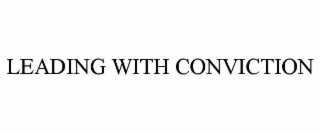 leading with conviction