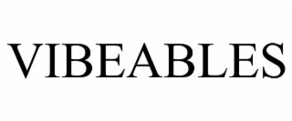 vibeables