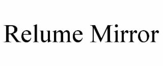 relume mirror