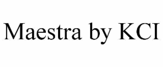 maestra by kci