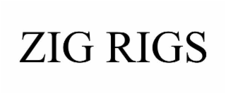 zig rigs