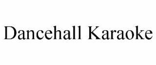 dancehall karaoke