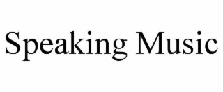 speaking music