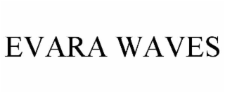 evara waves