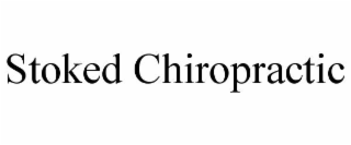 stoked chiropractic