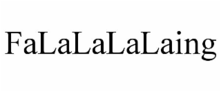 falalalalaing
