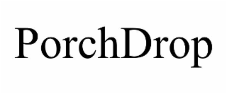 porchdrop