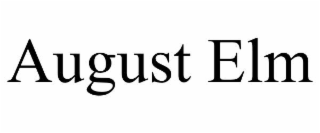 august elm
