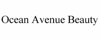 ocean avenue beauty