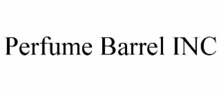 perfume barrel inc