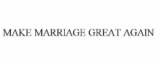 make marriage great again