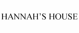 hannah’s house