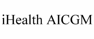 ihealth aicgm