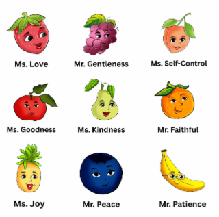 ms. love ms. goodness ms. joy mr. gentleness ms. kindness mr. peace ms. self-control mr. faithful mr. patience