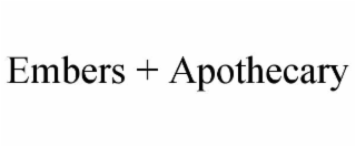 embers + apothecary