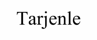 tarjenle