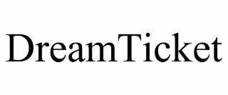 dreamticket