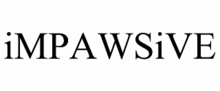 impawsive