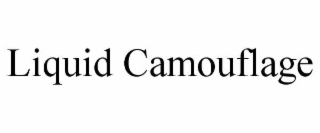liquid camouflage