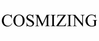 cosmizing