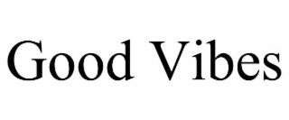 good vibes