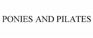 ponies and pilates
