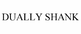 dually shank
