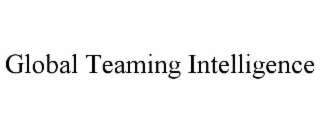 global teaming intelligence