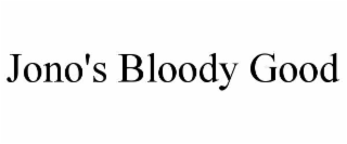 jono's bloody good