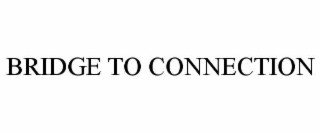 bridge to connection