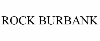 rock burbank