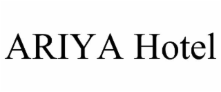 ariya hotel
