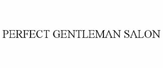 perfect gentleman salon