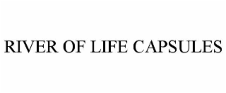 river of life capsules