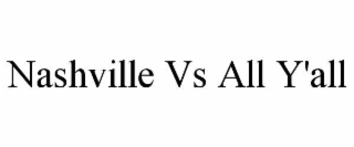 nashville vs all y'all