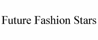 future fashion stars