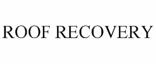 roof recovery