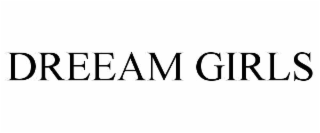 dreeam girls