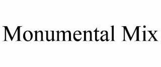 monumental mix