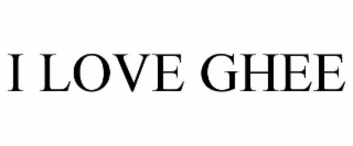 i love ghee