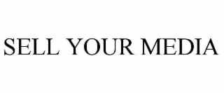 sell your media