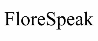florespeak